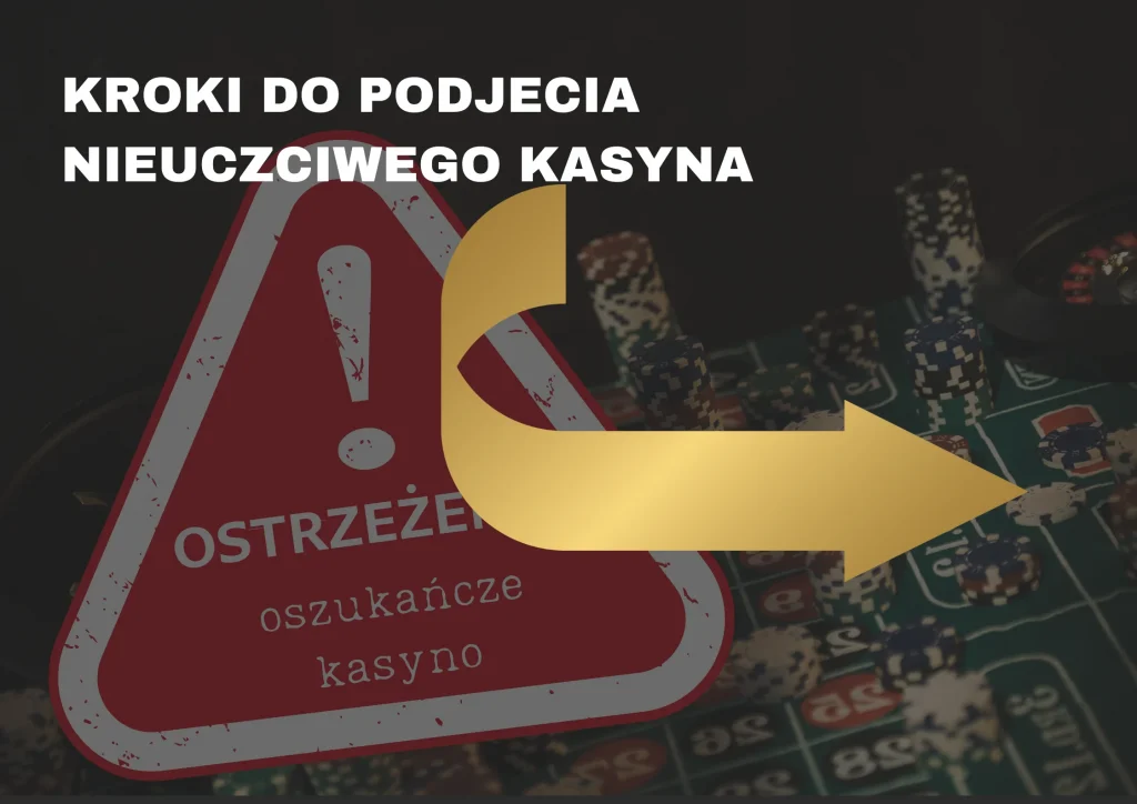 kroki do podjecia nieuczciwego kasyna